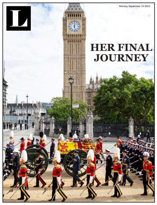 The front page of our Londoners e-edition published on the day of the Queen's funeral. The headline reads 'Her final journey'. The while front page is an image of the Queen's coffin going passed Big Ben.