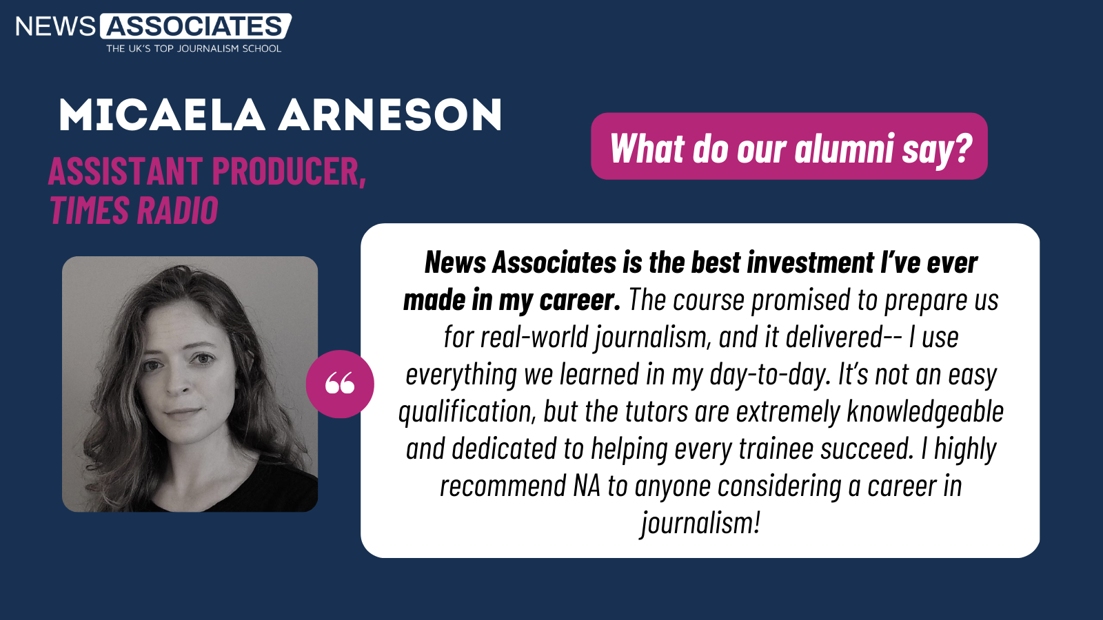 A testimonial from Micaela Arneson who works at Times Radio.