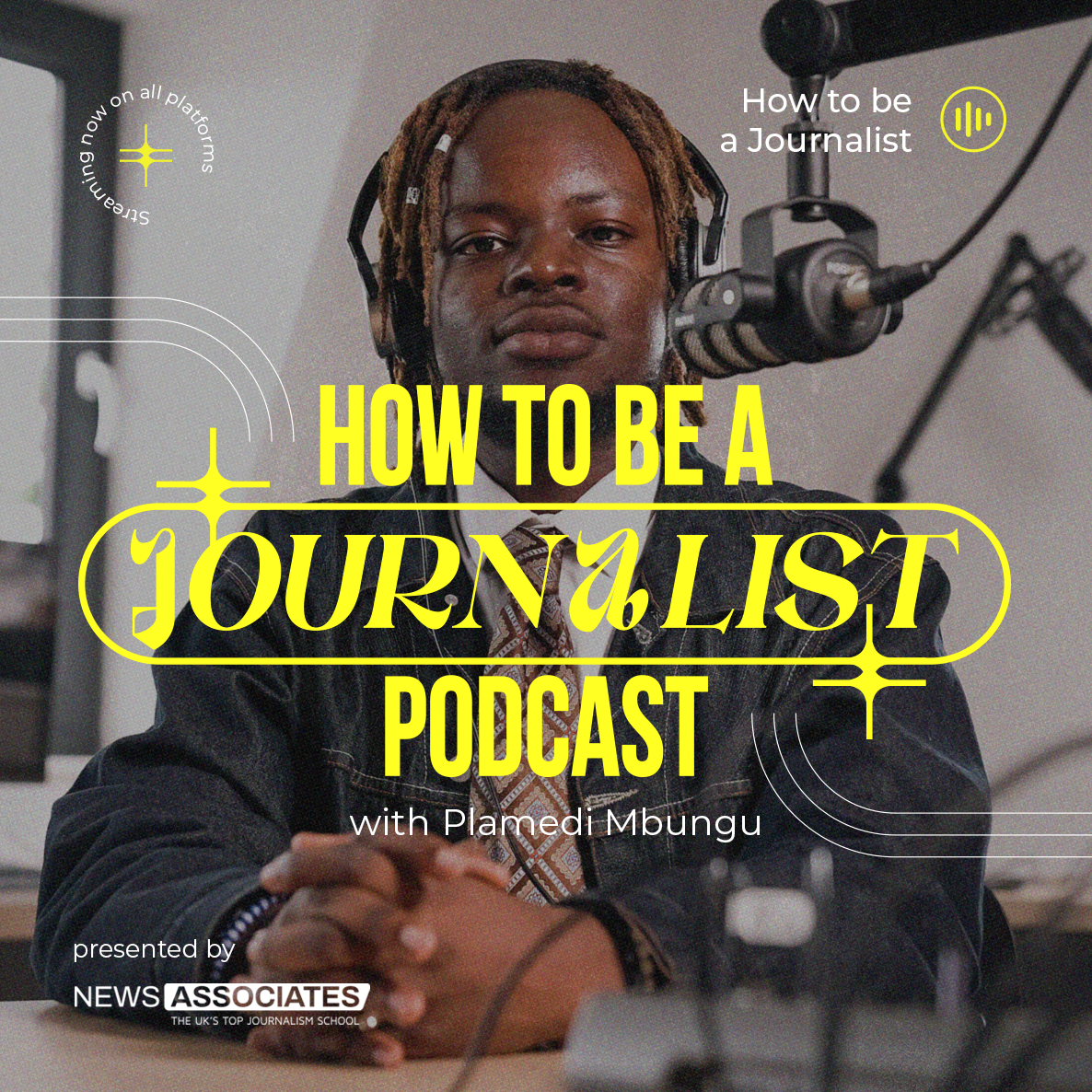 An image of How to be a Journalist podcast host Plamedi Mbungu posing sitting at a podcast desk. There is yellow text overlaying the image with the words: How to be a journalist podcast.