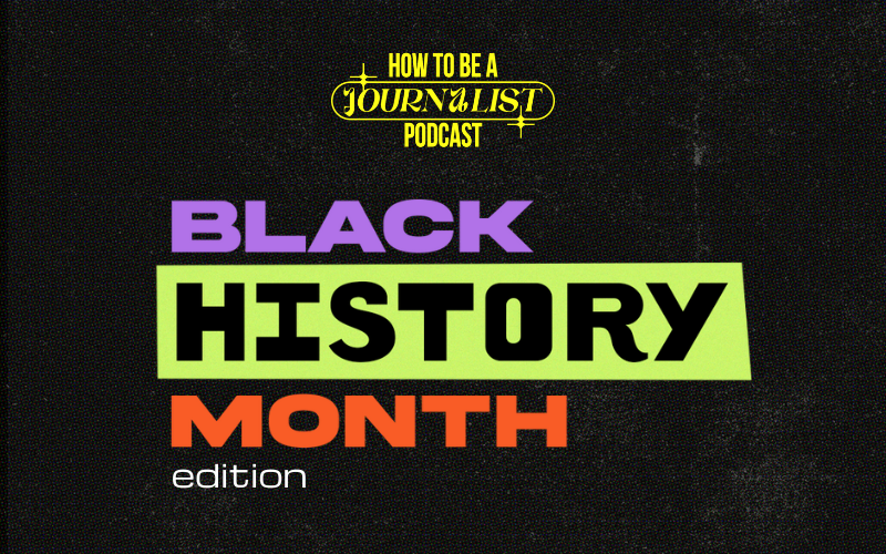 Black History Month How to be a Journalist mini-series graphic